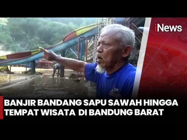 Dahsyat! Banjir Bandang Hancurkan Sawah hingga Tempat Wisata di Bandung Barat