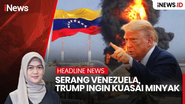 Serang Venezuela, Trump Ingin Kuasai Minyak?