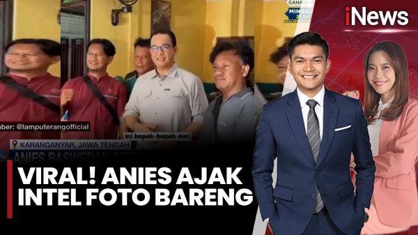 Viral Video Anies Baswedan Ajak Tiga Intel Foto Bareng, TNI AD Bilang Begini