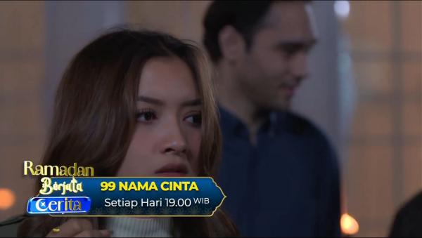 Sinopsis Sinetron 99 Nama Cinta Eps 19, Rabu 18 Maret 2026: Kiblat Beri Kejutan!