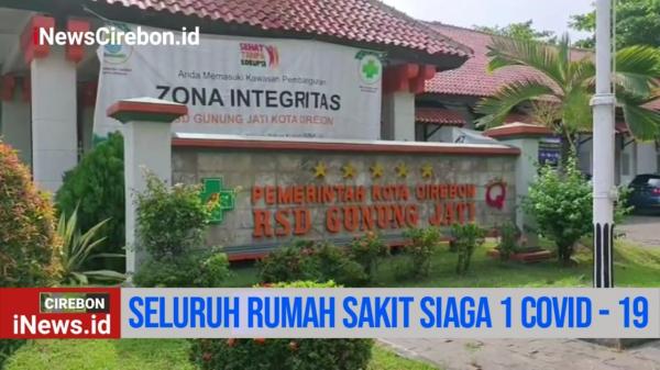 Pasien Covid-19 Terus Melonjak, Status Siaga 1 Seluruh Rumah Sakit di Kota Cirebon