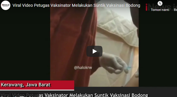 Video Viral, Petugas Vaksinator Suntik Vaksin Bodong