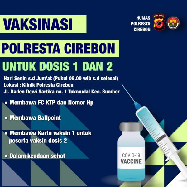 Polresta Cirebon Sediakan 1.000 Dosis Vaksin Setiap Hari, Catat Lokasinya