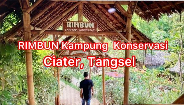 RIMBUN Kampung Konservasi, Bukan Sekedar Kampung