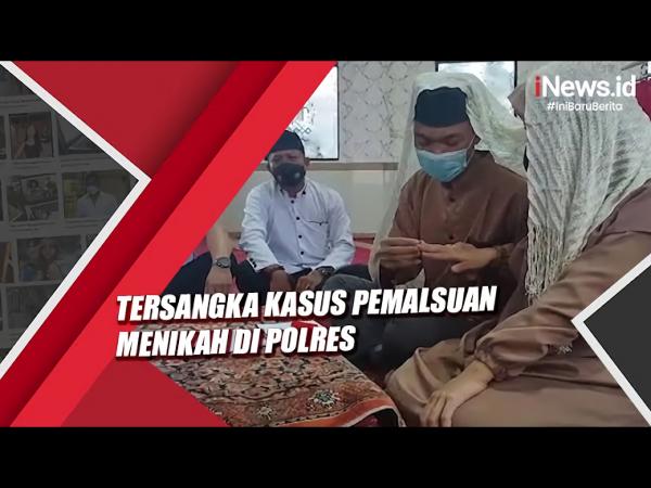 VIDEO: Tersangka Kasus Pemalsuan Menikah dengan Pujaan Hati di Polres Pelabuhan Tanjung Priok