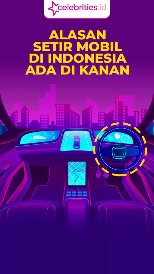 Ketahui Sejarah dan Alasan Setir Mobil di Indonesia Ada di Kanan