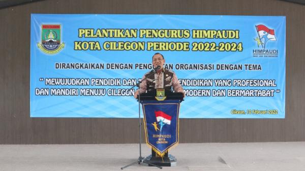 Helldy Minta Himpaudi Kota Cilegon Bekerja dengan Ikhlas