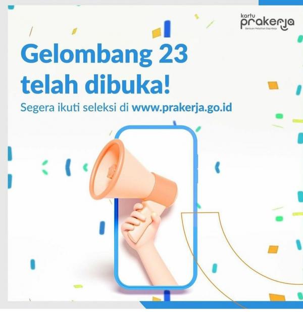 Program Kartu Prakerja Gelombang ke 23 Kembali Dibuka, Cek Syarat Seleksinya ...