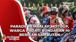 Warga Padati Bundaran HI, Sambut Parade Pembalap MotoGP