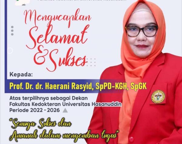 Rektor Unhas Akan Lantik 3 Dekan,  Prof Haerani Dekan FK