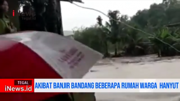 Video Terjangan Banjir Bandang di Kecamatan Tonjong Brebes