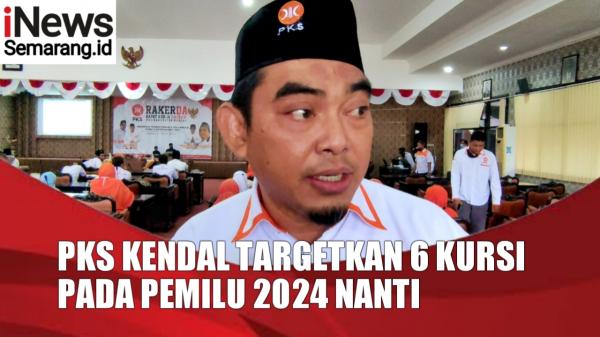 PKS Kendal Targetkan Pecah Telur 6 Kursi di Pemilu 2024 Nanti