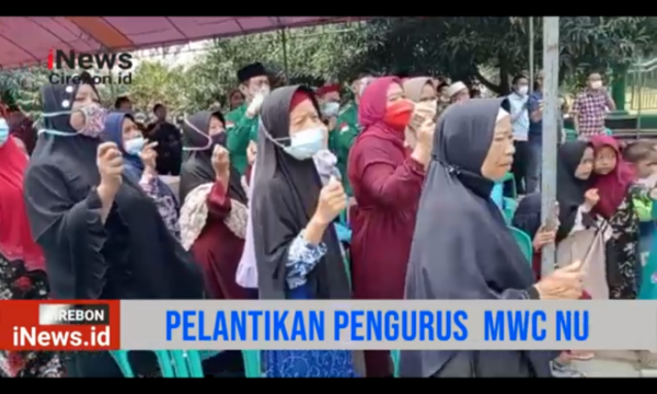 Video Pelantikan Pengurus MWC NU Kecamatan Sumber Masa khidmat 2022-2027