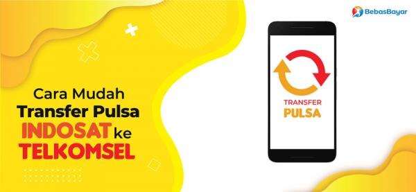 WOW! Ternyata dari Indosat Bisa Transfer Pulsa ke Telkomsel, Berikut 3 Cara Melakukannya