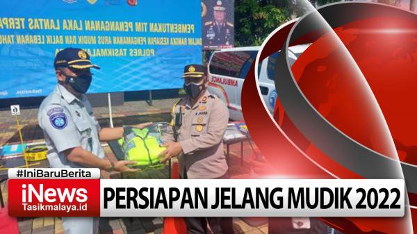 Video Jelang Mudik 2022, Polres Tasikmalaya Kota Bentuk Tim Penanganan Laka Lantas Terpadu