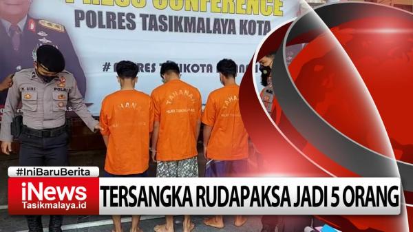 Video Siswi SMA di Tasikmalaya Diperkosa 5 Pria, Ayah dan 2 Anak Kembarnya jadi Tersangka