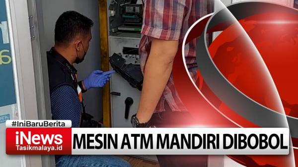 Video Mesin ATM bank Mandiri di Indihiang Dibobol Maling, Polisi Lakukan Penyelidikan