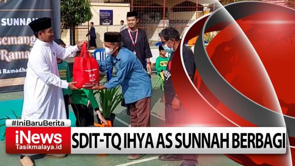 Video Gebyar Ramadhan 2022, Siswa dan Santri SDIT Ma’had Ihya Assunah Tasikmalaya Bagikan Sembako