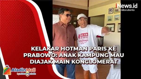 VIDEO : Anak Kampung Mau Diajak Main Konglomerat, Kelakar Hotman Paris Ke Prabowo