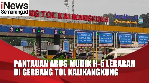 VIDEO Pantauan Arus Mudik Hari ini H-5 Lebaran di Gerbang Tol Kalikangkung Rabu 27 April 2022