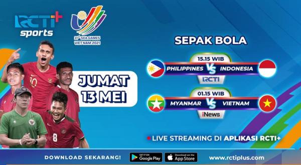 Sepak Bola SEA Games 2021:Timnas Indonesia Vs Filipina, Live Streaming di RCTI+ Klik di Sini