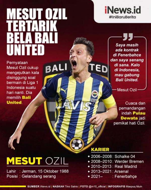 Mesut Ozil Tertarik Gabung ke Bali United