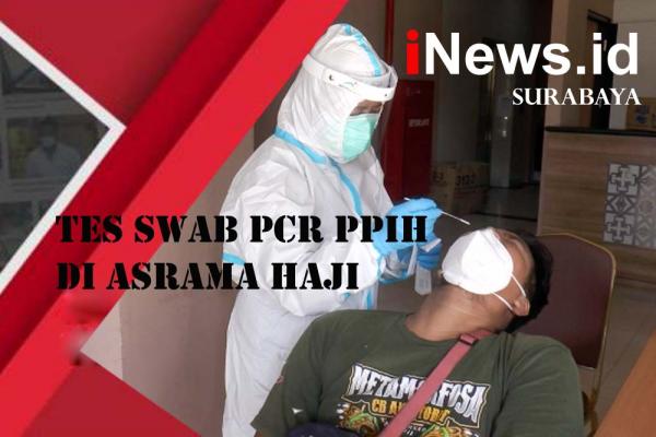 Antisipasi Covid-19, PPIH Asrama Haji Surabaya Jalani Tes Swab