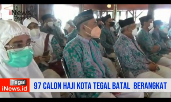 Video 97 Calhaj Kota Tegal Batal Diberangkatkan