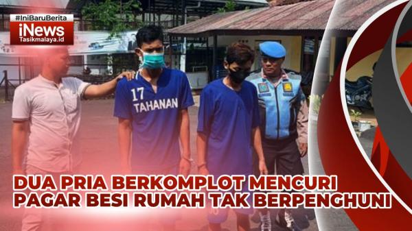 Video Dua Pria di Tasikmalaya Berkomplot Curi Pagar Besi Rumah yang Tidak Dihuni Pemiliknya