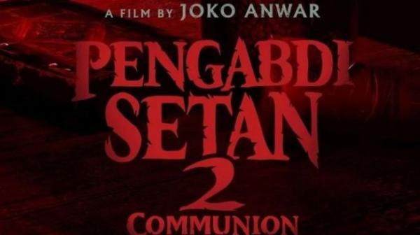 Siapkan Nyali, Pengabdi Setan 2: The Communion Bakal Tayang 4 Agustus 2022