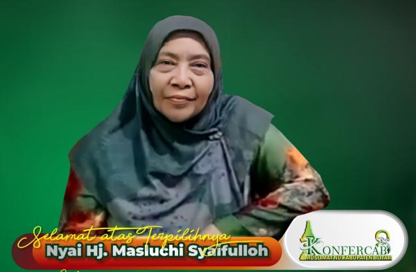 Nyai Hj. Masluchi Saifulloh Terpilih Sebagai PC Muslimat NU Kab. Blitar, Ini Rentetan Dinamikanya