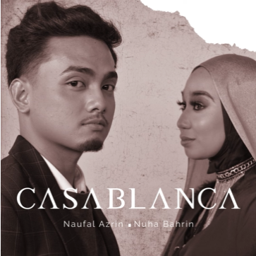 Lirik Lagu Casablanca Nuha Bahrin dan Naufal Azrin Viral di TikTok, Denyut  Jantungku Berdebar