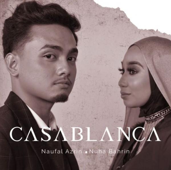 Sering FYP di TikTok, Berikut Lirik Lagu Casablanca - Nuha Bahrin dan Naufal Azrin