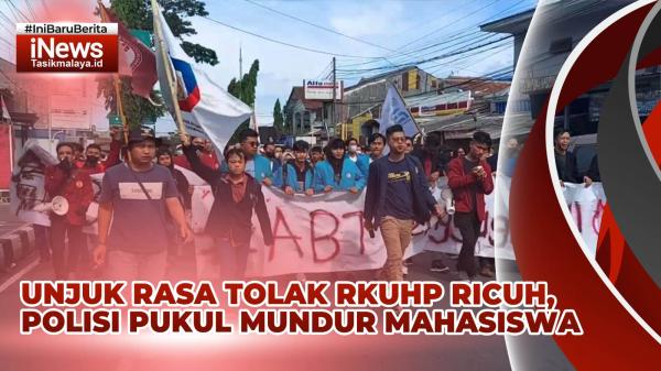 VIDEO: Ricuh, Unjukrasa Penolakan RKUHP di DPRD Kota Tasikmalaya Diwarnai Saling Dorong