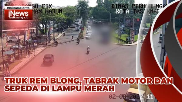 VIDEO: Kronologi Truk Fuso Tabrak Pesepeda dan Pemotor di Lampu Merah Rancabango Tasikmalaya