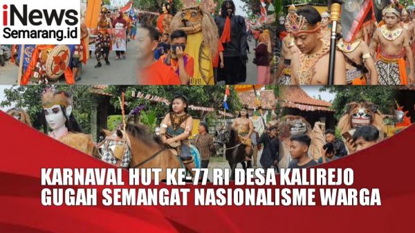 Video Karnaval HUT Kemerdekaan RI di Desa Kalirejo, Gugah Semangat Nasionalisme Warga