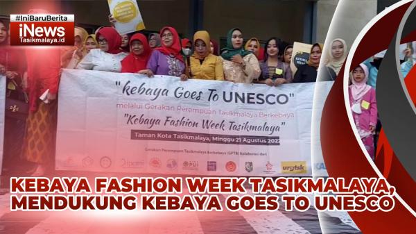 VIDEO: Dukung Kebaya Goes To UNESCO, GPTB Gelar Kebaya Fashion Week Tasikmalaya