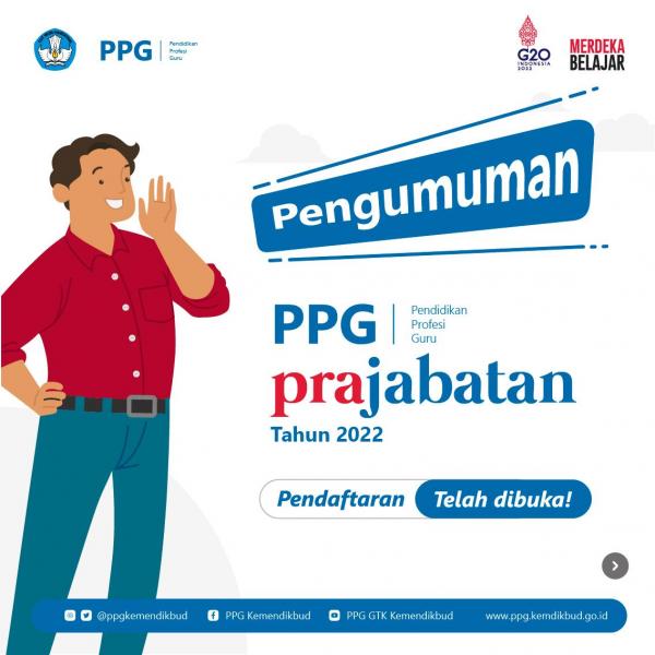 Telah Dibuka Seleksi PPG Prajabatan 2022 oleh Kemendikbudristek