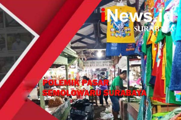 Polemik Pasar Semolowaru Surabaya