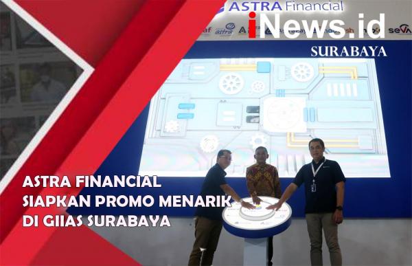 Astra Financial Siapkan Promo Menarik di GIIAS Surabaya