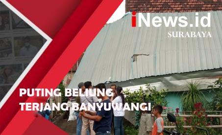 Puting Beliung Terjang Rumah Penduduk di Banyuwangi