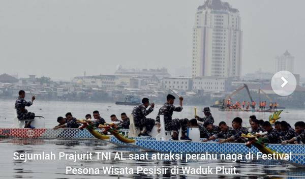 Keren!  Prajurit TNI AL Unjuk Gigi Atraksi Perahu Naga di Festival Pesona Wisata Pesisir Waduk Pluit