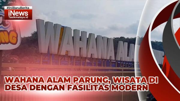 VIDEO: Wahana Alam Parung, Tempat Wisata di Pedesaan Tasikmalaya dengan Fasilitas Modern