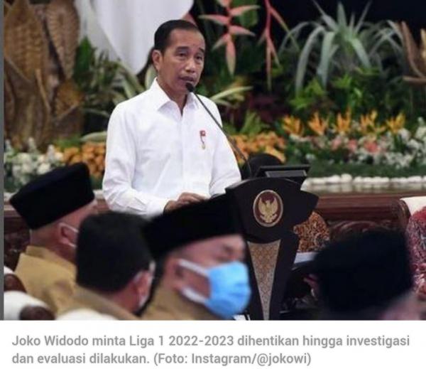 Breaking News : Liga 1 2022-2023 Dihentikan ! Evaluasi dan Tingkatkan Pengamanan, sebut Jokowi