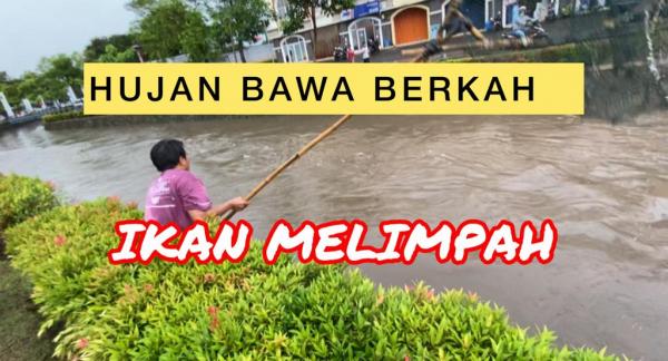 Hujan Membawa Berkah, Air Kali Meninggi Memudahkan Warga Menjaring Ikan