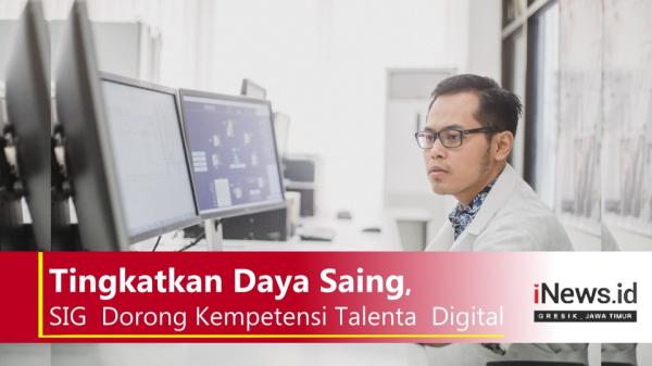 Tingkatkan Daya Saing, SIG  Dorong Kempetensi Talenta  Digital
