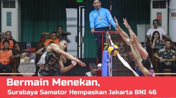 Bermain Menekan, Surabaya BIN Samator Hempaskan Jakarta BNI 46