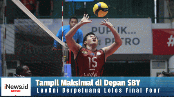 Tampil Maksimal di Depan SBY, LavAni Berpeluang Lolos Final Four