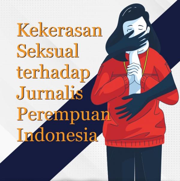 Tingkat Kekerasan Seksual terhadap Jurnalis Perempuan Sangat Tinggi, Ini Temuannya