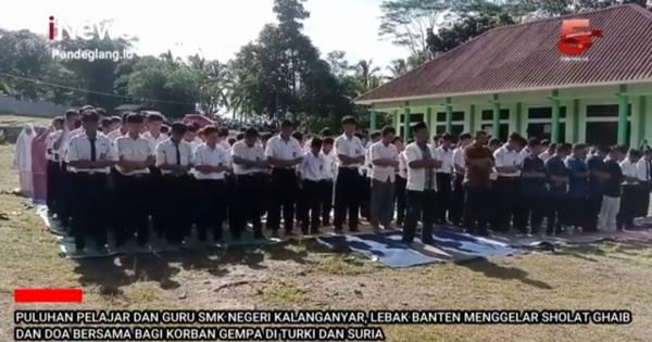 Video Puluhan Pelajar dan Guru di Lebak Salat Gaib Mendoakan Korban Gempa Turki dan Suriah